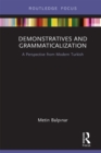 Demonstratives and Grammaticalization : A Perspective from Modern Turkish - eBook