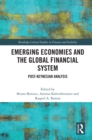 Emerging Economies and the Global Financial System : Post-Keynesian Analysis - eBook