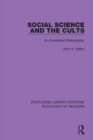Social Science and the Cults : An Annotated Bibliography - eBook