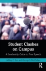 Student Clashes on Campus : A Leadership Guide to Free Speech - eBook