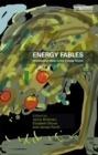 Energy Fables : Challenging Ideas in the Energy Sector - eBook