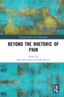 Beyond the Rhetoric of Pain - eBook