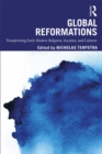 Global Reformations : Transforming Early Modern Religions, Societies, and Cultures - eBook