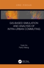 GIS-Based Simulation and Analysis of Intra-Urban Commuting - eBook