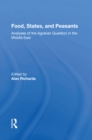 Food, States, And Peasants : Analyses Of The Agrarian Question In The Middle East - eBook