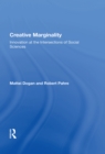 Creative Marginality : Innovation At The Intersections Of Social Sciences - eBook