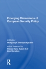 Emerging Dimensions Of European Security Policy - eBook