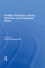 Fertility Transitions, Family Structure, And Population Policy - eBook