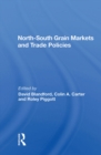 North-South Grain Markets And Trade Policies - eBook