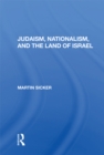 Judaism, Nationalism, And The Land Of Israel - eBook