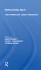 Making Cities Work : The Dynamics of Urban Innovation - eBook