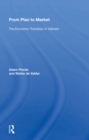 From Plan To Market : The Economic Transition In Vietnam - eBook