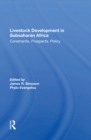 Livestock Development In Subsaharan Africa : Constraints, Prospects, Policy - eBook