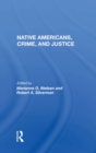 Native Americans, Crime, And Justice - eBook