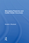 Managing Pastures And Cattle Under Coconuts - eBook