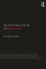 Architecture of Defeat - eBook