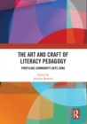 The Art and Craft of Literacy Pedagogy : Profiling Community Arts Zone - eBook