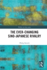 The Ever-Changing Sino-Japanese Rivalry - eBook