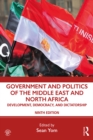 Government and Politics of the Middle East and North Africa : Development, Democracy, and Dictatorship - eBook