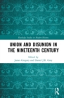 Union and Disunion in the Nineteenth Century - eBook