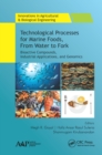 Technological Processes for Marine Foods, From Water to Fork : Bioactive Compounds, Industrial Applications, and Genomics - eBook
