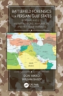 Battlefield Forensics for Persian Gulf States : Regional and U.S. Military Weapons, Ammunition, and Headstamp Markings - eBook