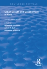 Urban Growth and Development in Asia : Volume I: Making the Cities - eBook