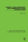 Poverty, Food Insecurity and Commercialization in Rural China - eBook