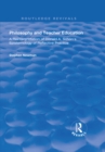 Philosophy and Teacher Education : A Reinterpretation of Donald A.Schon's Epistemology of Reflective Practice - eBook