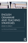 English Grammar and Teaching Strategies : Lifeline to Literacy - eBook