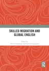 Skilled Migration and Global English - eBook