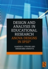 Design and Analysis in Educational Research : ANOVA Designs in SPSS(R) - eBook