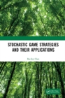 Stochastic Game Strategies and their Applications - eBook