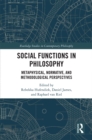 Social Functions in Philosophy : Metaphysical, Normative, and Methodological Perspectives - eBook