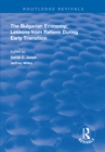 The Bulgarian Economy : Lessons from Reform During Early Transition - eBook