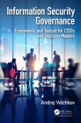 Information Security Governance : Framework and Toolset for CISOs and Decision Makers - eBook