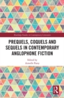 Prequels, Coquels and Sequels in Contemporary Anglophone Fiction - eBook