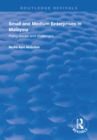 Small and Medium Enterprises in Malaysia : Policy Issues and Challenges - eBook