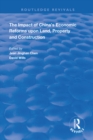 The Impact of China's Economic Reforms Upon Land, Property and Construction - eBook