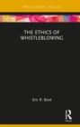 The Ethics of Whistleblowing - eBook