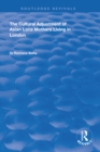 The Cultural Adjustment of Asian Lone Mothers Living in London - eBook