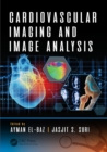 Cardiovascular Imaging and Image Analysis - eBook