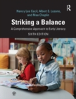 Striking a Balance : A Comprehensive Approach to Early Literacy - eBook