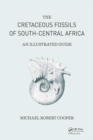 Cretaceous Fossils of South-Central Africa : An Illustrated Guide - eBook