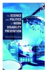 The Science and Politics of Work Disability Prevention - eBook