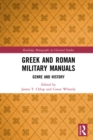 Greek and Roman Military Manuals : Genre and History - eBook