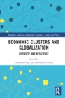 Economic Clusters and Globalization : Diversity and Resilience - eBook
