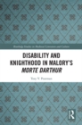 Disability and Knighthood in Malory’s Morte Darthur - eBook