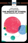 An Analysis of Seyla Benhabib's The Rights of Others : Aliens, Residents and Citizens - eBook