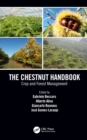 The Chestnut Handbook : Crop & Forest Management - eBook